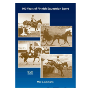 100 Years of Finnish Equestrian Sport Kirja