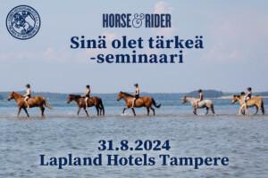 Horse & Rider Sinä olet tärkeä seminaari